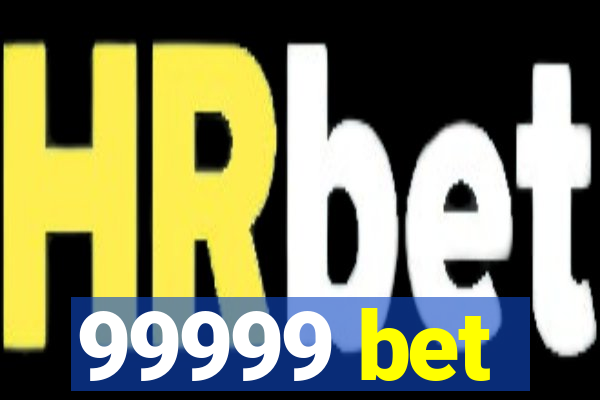 99999 bet